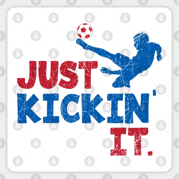 Soccer, Just Kickin' It. Red, White, & Blue © GraphicLoveShop Magnet by GraphicLoveShop